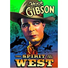 SPIRIT OF THE WEST, THE   (1932)